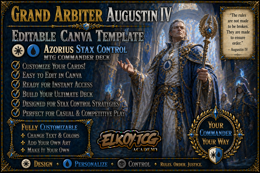 Grand Arbiter Augustin IV Canva Template — Azorius Stax Control MTG Commander Deck