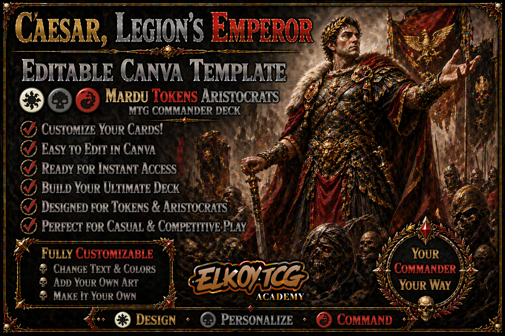 Caesar, Legion's Emperor Canva Template — Mardu Tokens Aristocrats MTG Commander Deck