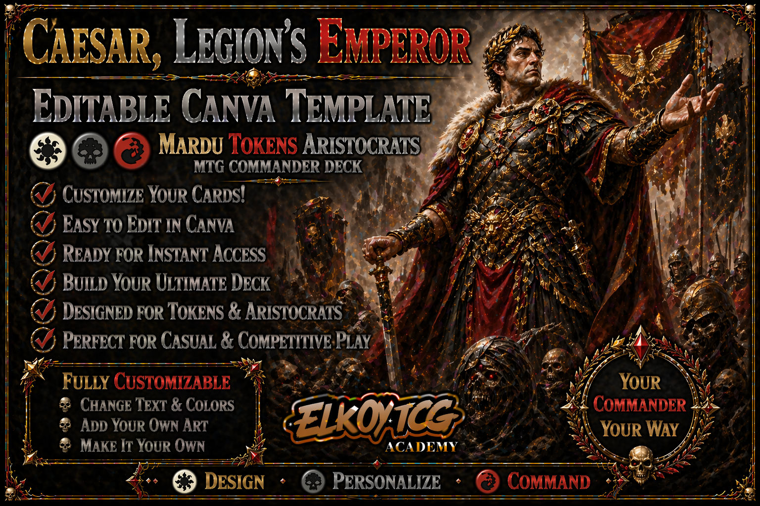Caesar, Legion's Emperor Canva Template — Mardu Tokens Aristocrats MTG Commander Deck