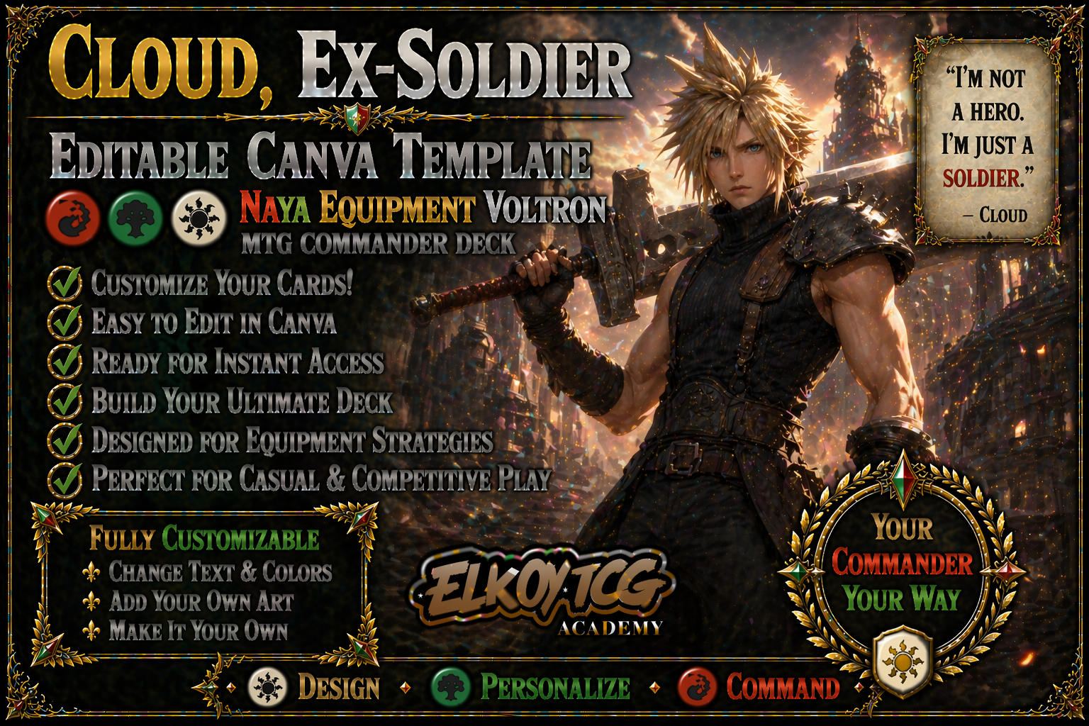Cloud, Ex-SOLDIER Canva Template — Naya Equipment Voltron MTG Commander Deck
