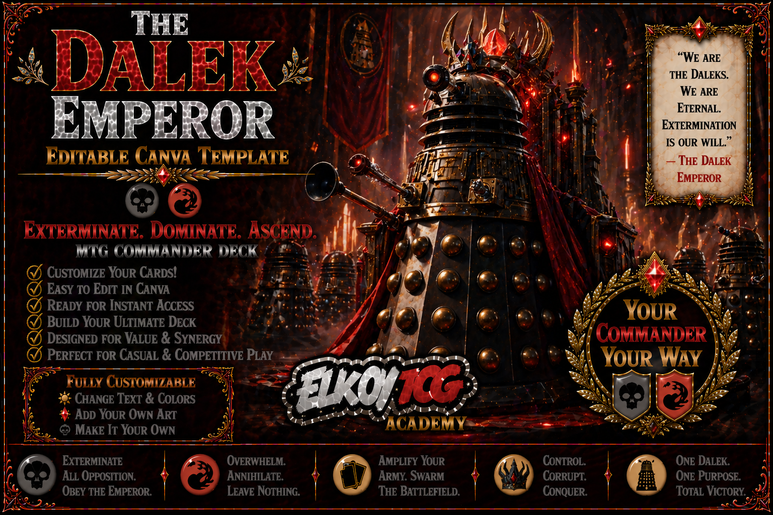 The Dalek Emperor - Editable Canva Template - MTG Commander Deck