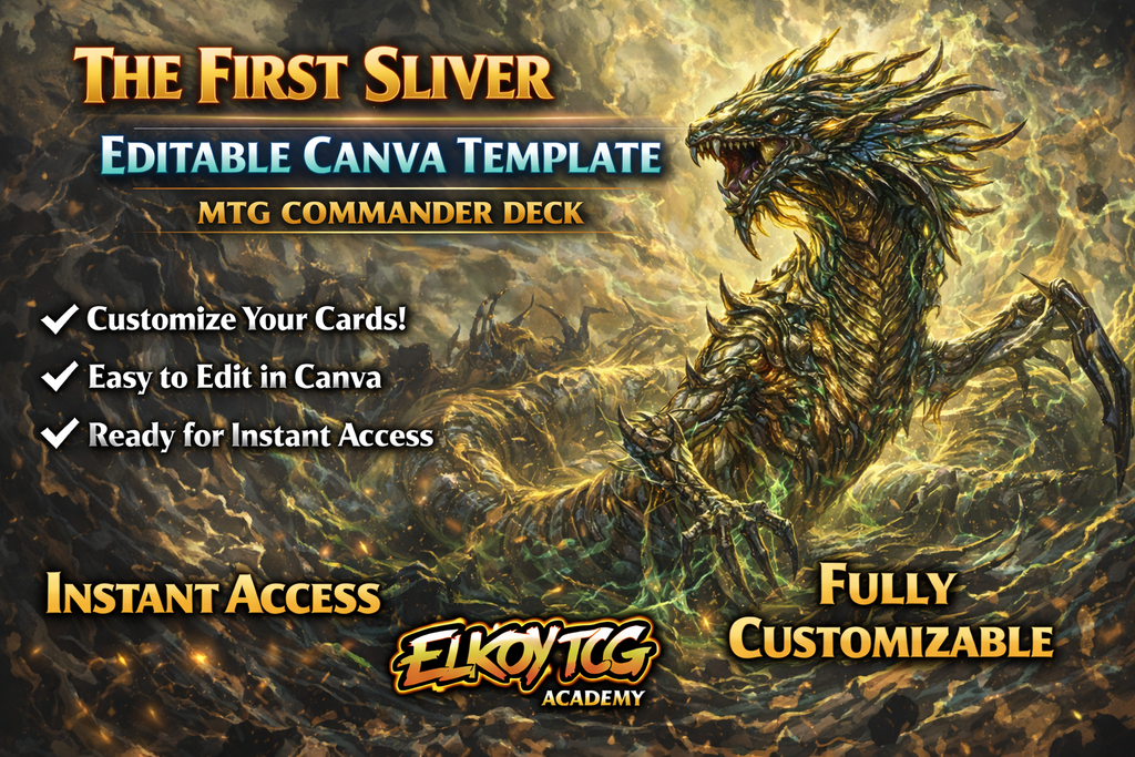 The First Sliver - Editable Canva Template - MTG Commander Deck
