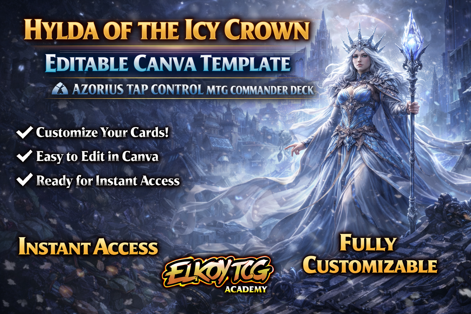 Hylda of the Icy Crown Canva Template — Azorius Tap Control MTG Commander Deck