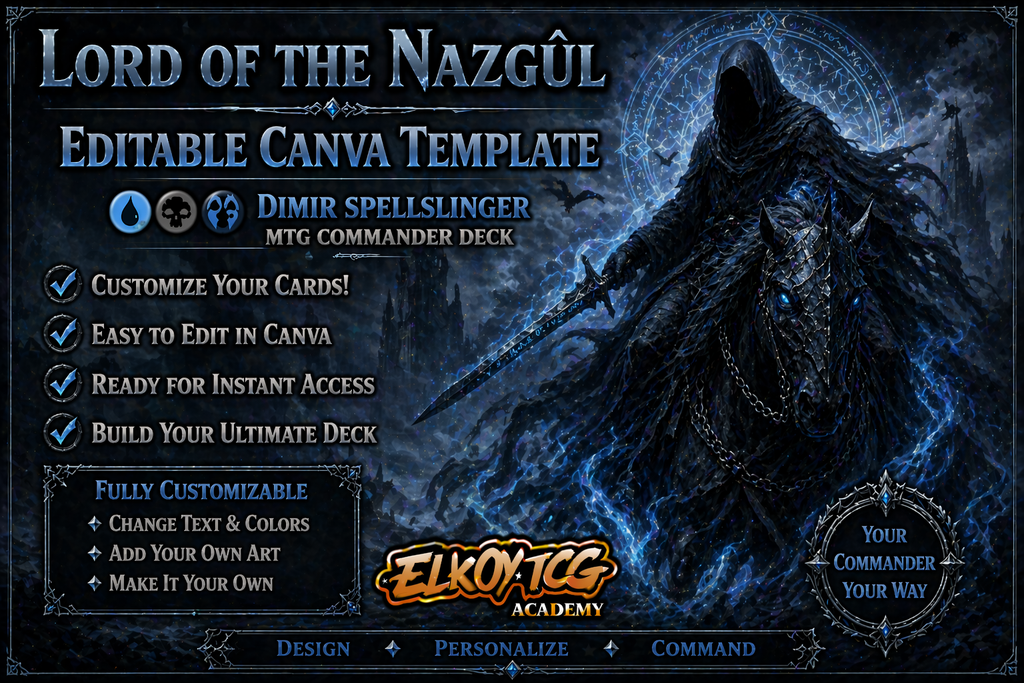 Lord of the Nazgûl Canva Template — Dimir Spellslinger MTG Commander Deck