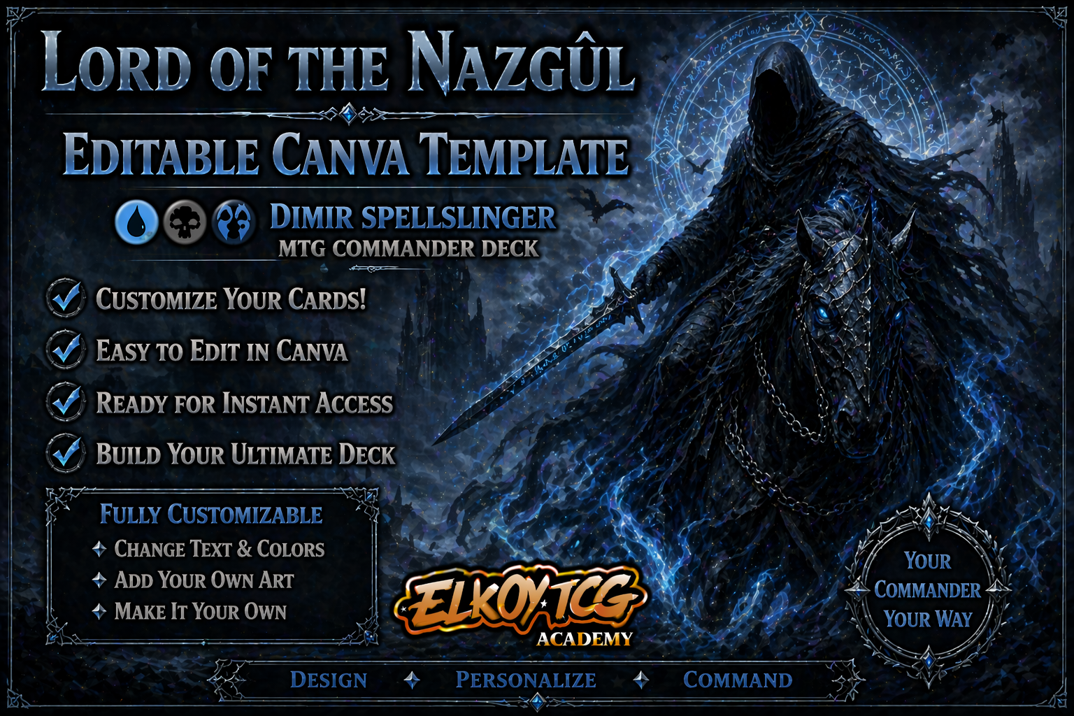 Lord of the Nazgûl Canva Template — Dimir Spellslinger MTG Commander Deck