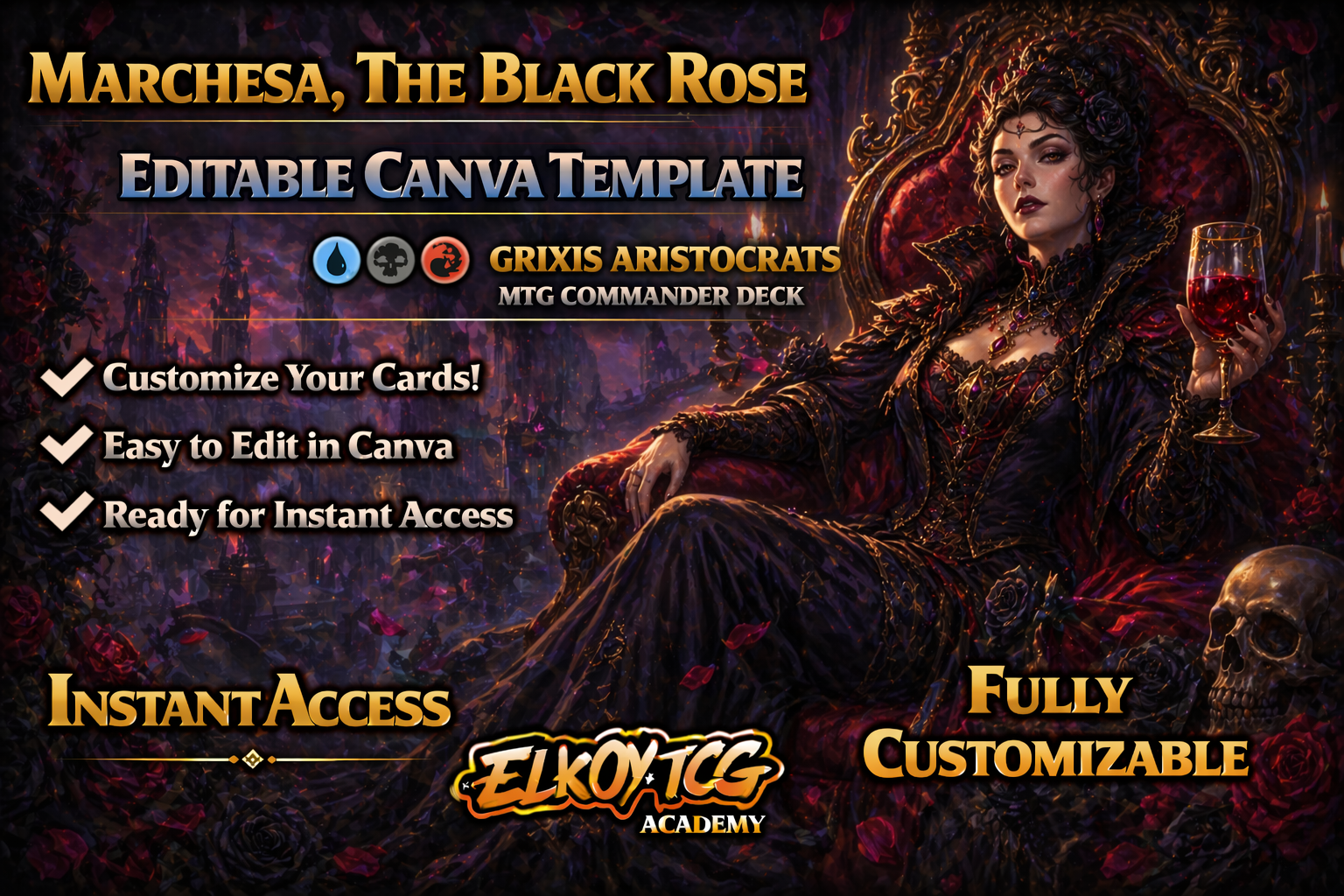 Marchesa, the Black Rose Canva Template — Grixis Aristocrats MTG Commander Deck