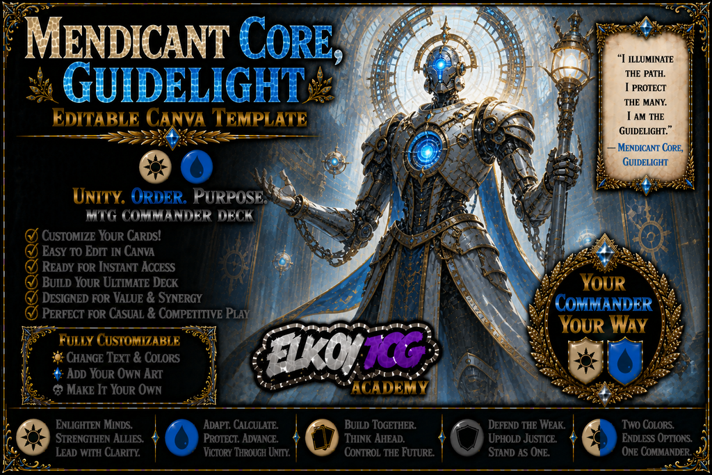 Mendicant Core, Guidelight - Editable Canva Template - MTG Commander Deck