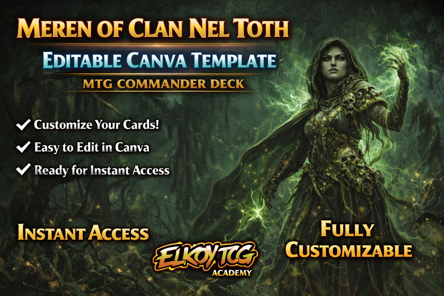 Meren of Clan Nel Toth - Editable Canva Template - MTG Commander Deck