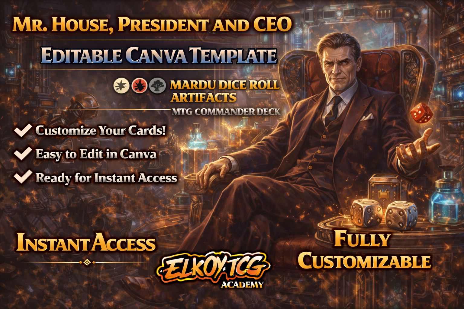 Mr. House, President and CEO Canva Template — Mardu Dice Roll Artifacts MTG Commander Deck