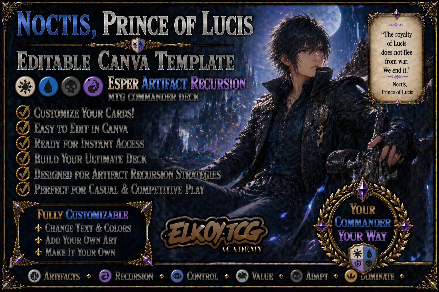 Noctis, Prince of Lucis Canva Template — Esper Artifact Recursion MTG Commander Deck
