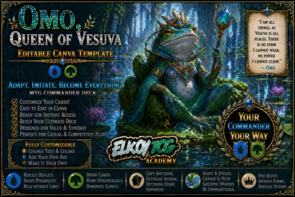 Omo, Queen of Vesuva - Editable Canva Template - MTG Commander Deck
