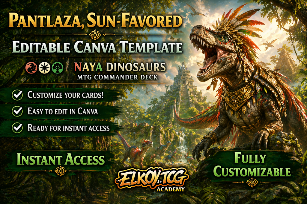 Pantlaza, Sun-Favored Canva Template — Naya Dinosaurs MTG Commander Deck