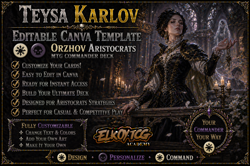 Teysa Karlov Canva Template — Orzhov Aristocrats MTG Commander Deck
