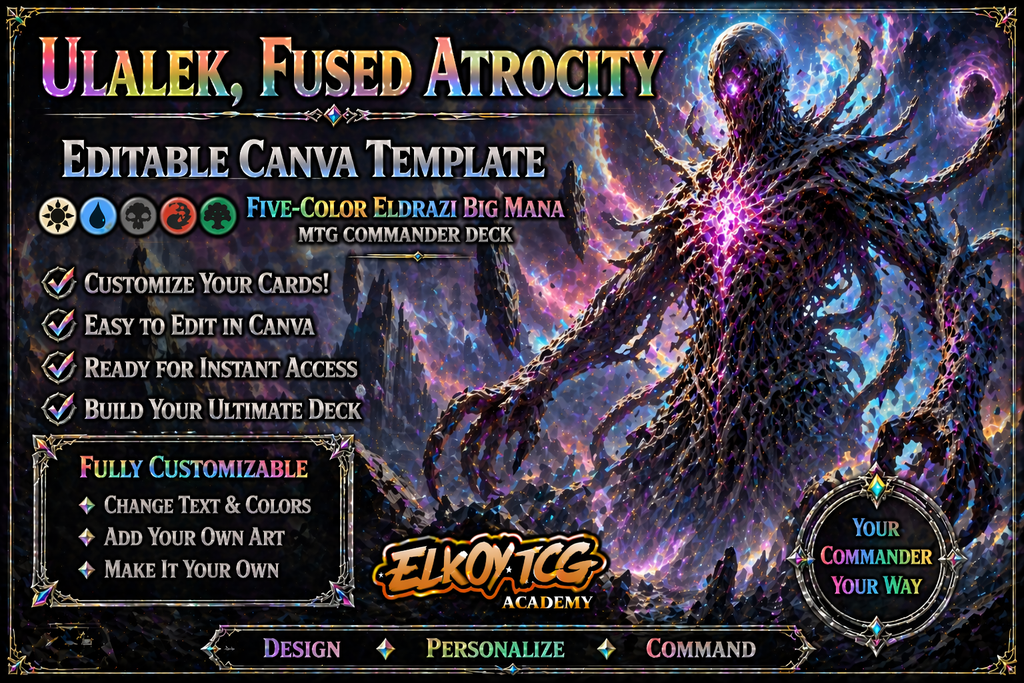 Ulalek, Fused Atrocity Canva Template — Five-Color Eldrazi Big Mana MTG Commander Deck