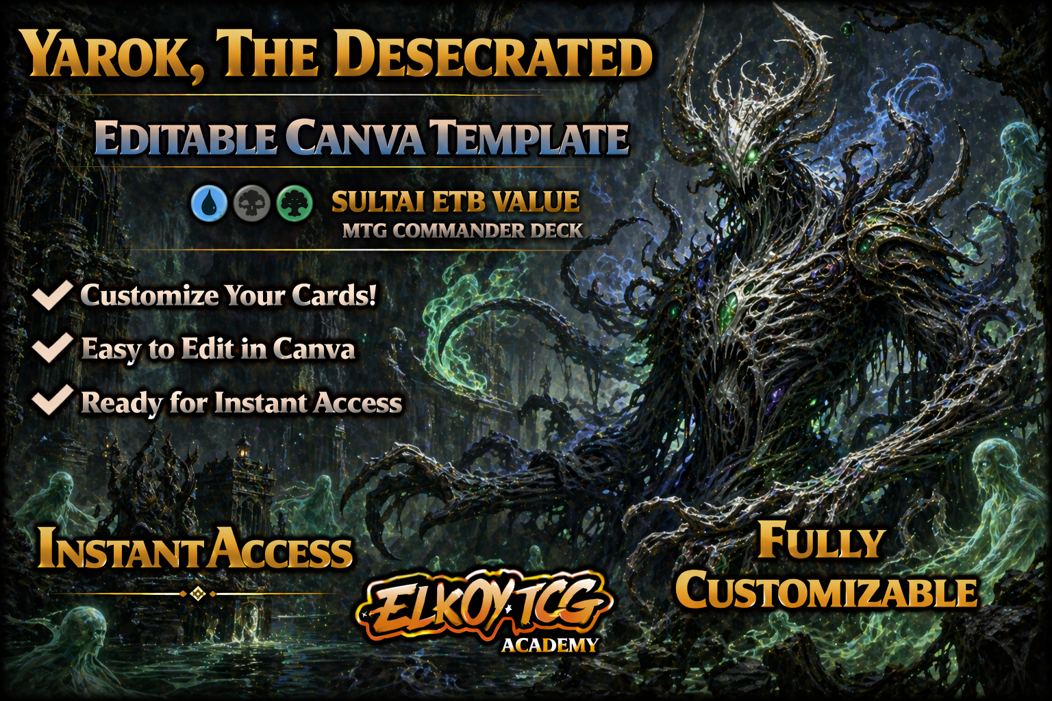 Yarok, the Desecrated Canva Template — Sultai ETB Value MTG Commander Deck